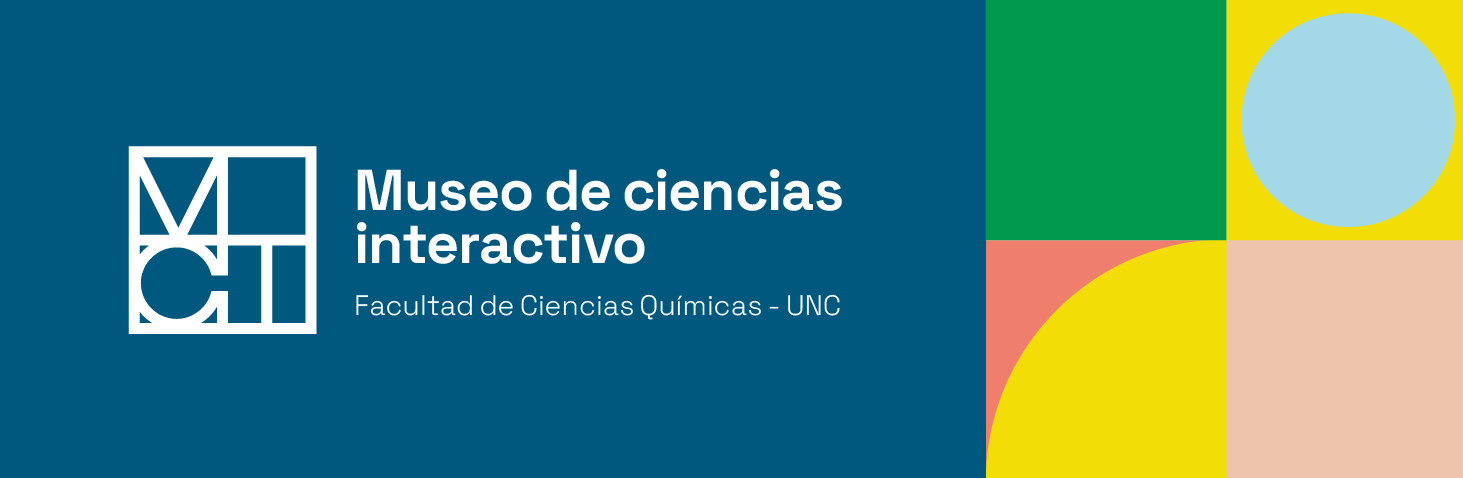 Museo de Ciencias Interactivo de la Facultad de Ciencias Químicas (UNC ...